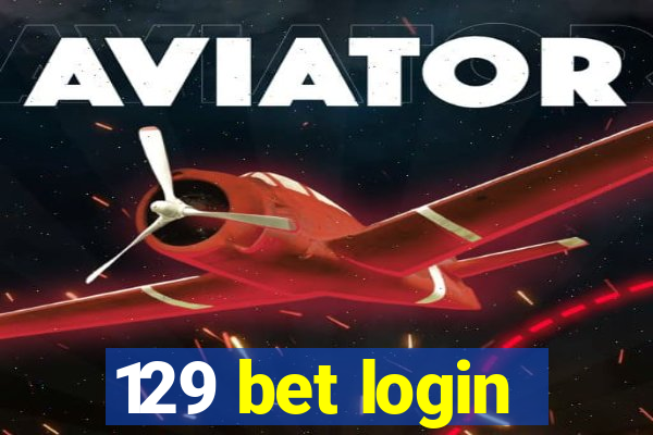 129 bet login